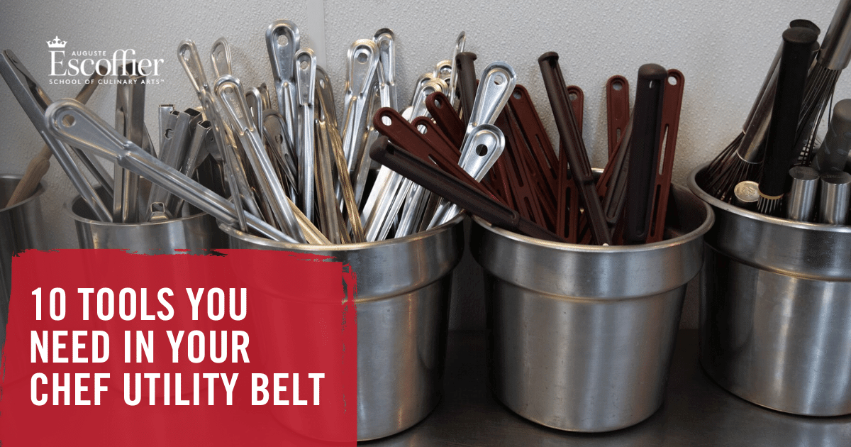 10 Tools You Need in Your Chef Utility Belt - Escoffier