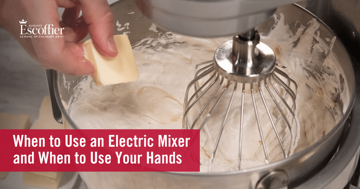https://www.escoffier.edu/wp-content/uploads/2017/08/When-to-Use-an-Electric-Mixer-and-When-to-Use-Your-Hands-1200-%C3%97-630-px.png