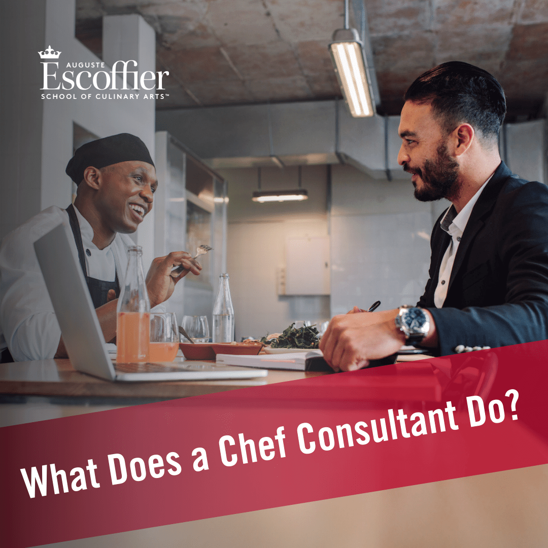 What Does a Chef Consultant Do? - Escoffier