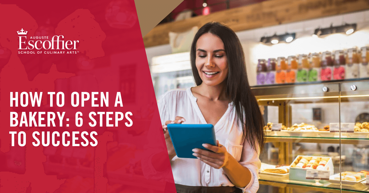 How to Open a Bakery 6 Steps to Success Escoffier