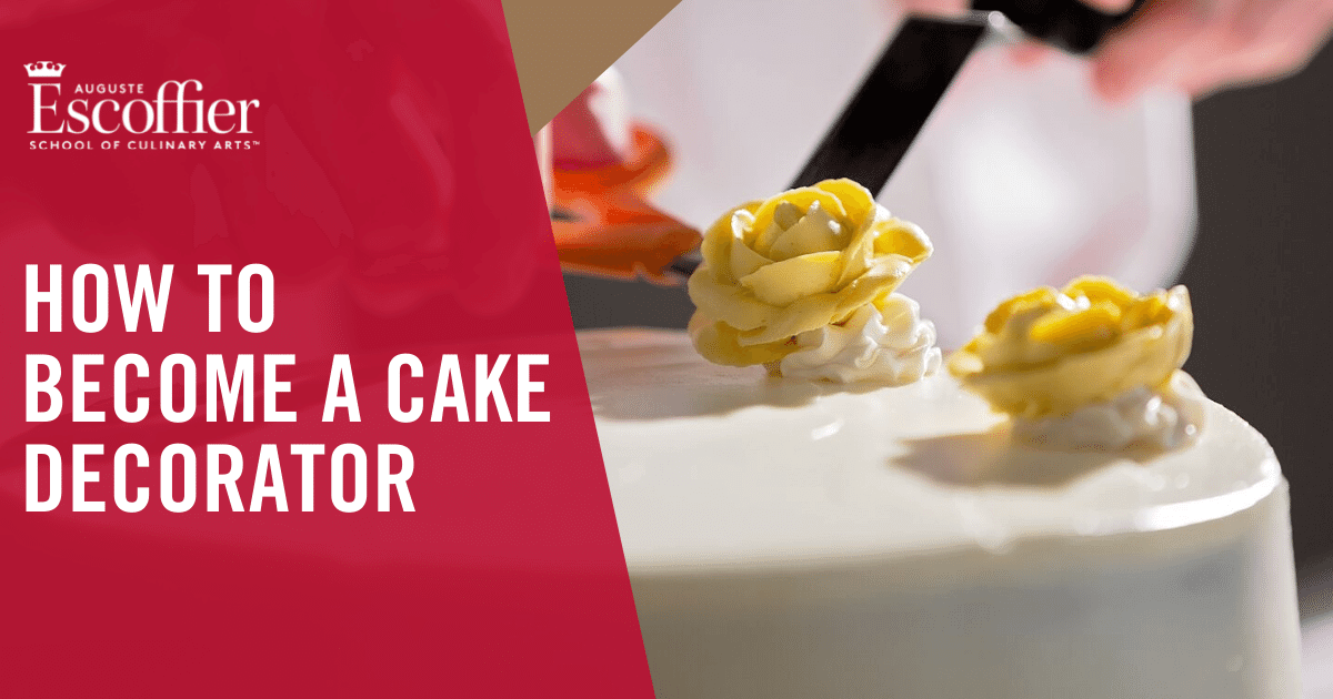 How To Become A Cake Decorator Escoffier - How To Get A Job As Cake Decorator