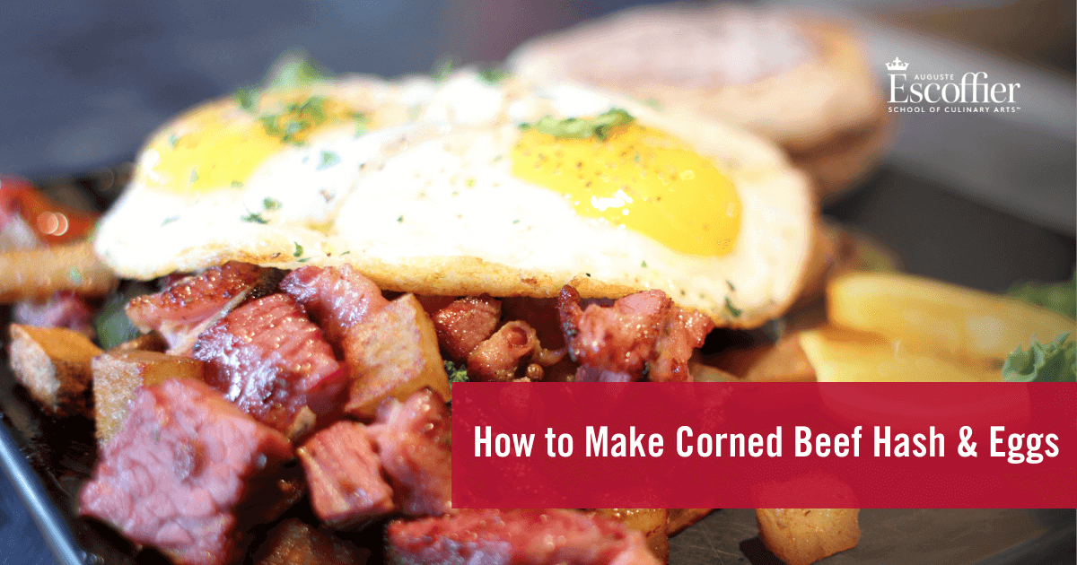 How to Make Corned Beef Hash and Eggs - Escoffier