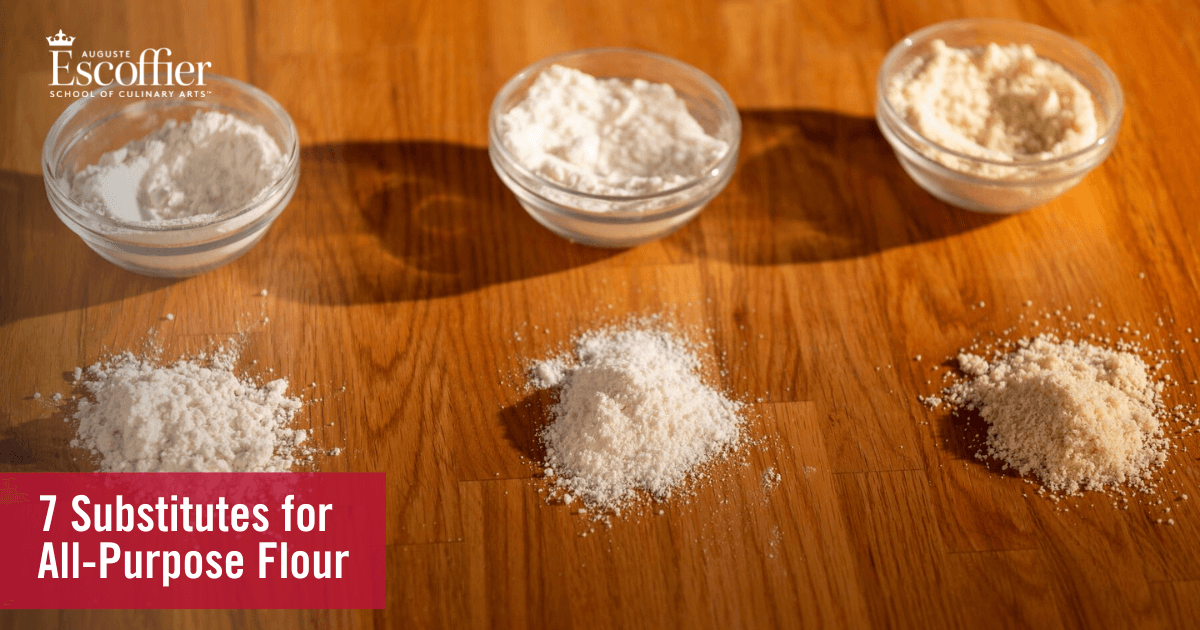 7 Substitutes for All-Purpose Flour - Escoffier