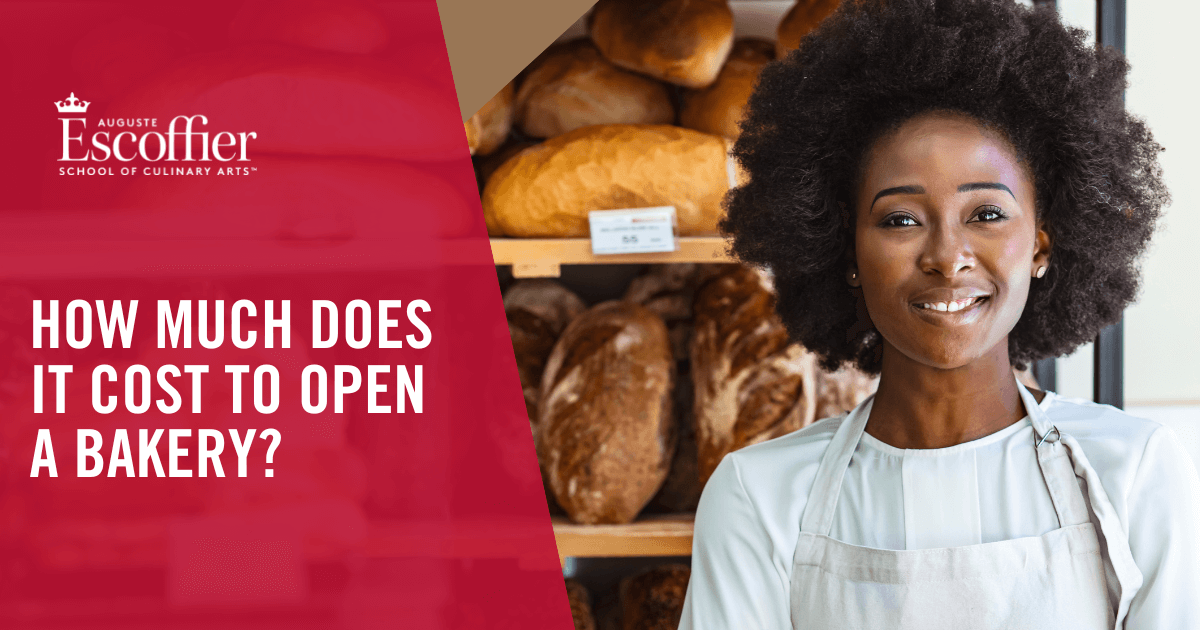 how-much-does-it-cost-to-open-a-bakery-escoffier