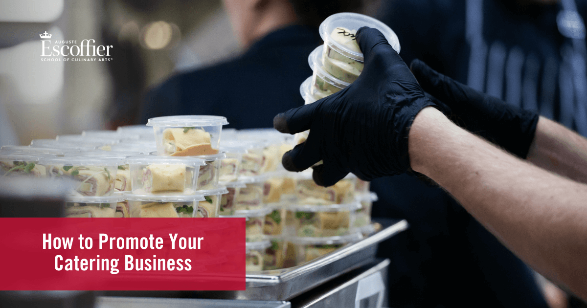 How To Promote Your Catering Business Escoffier how-to-promote-your-catering-business-escoffier