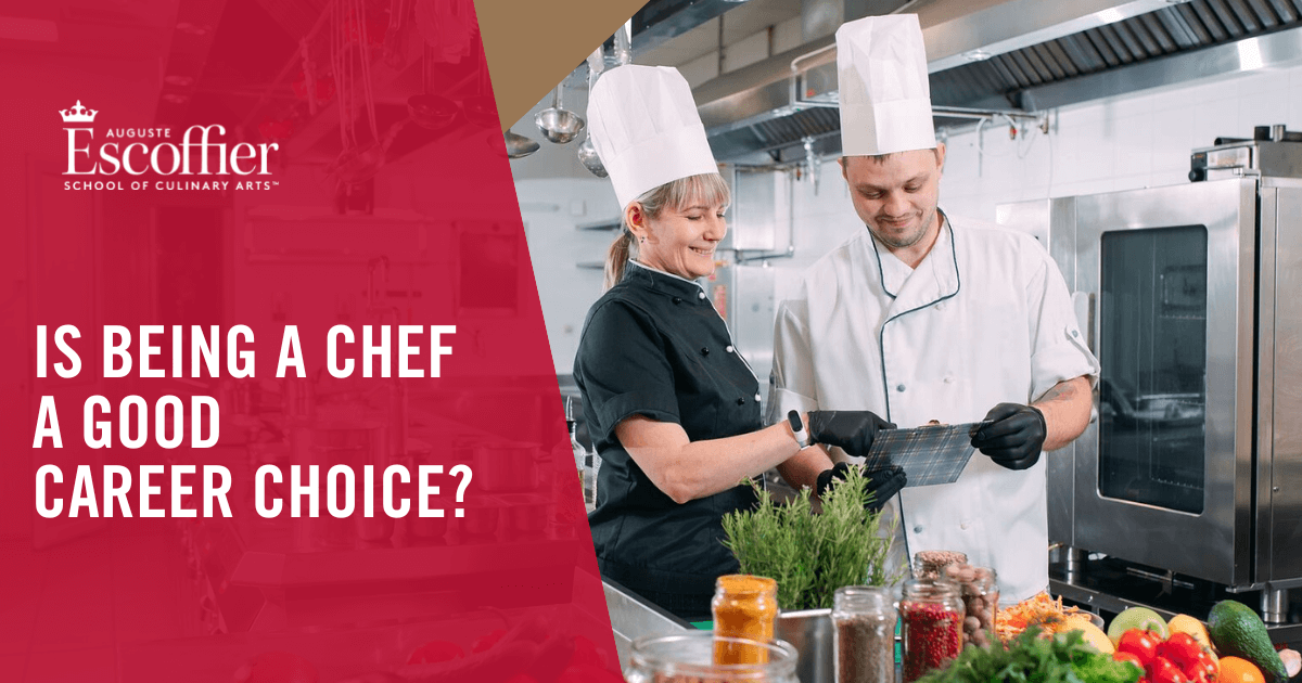 Is Being a Chef a Good Career Choice? Escoffier