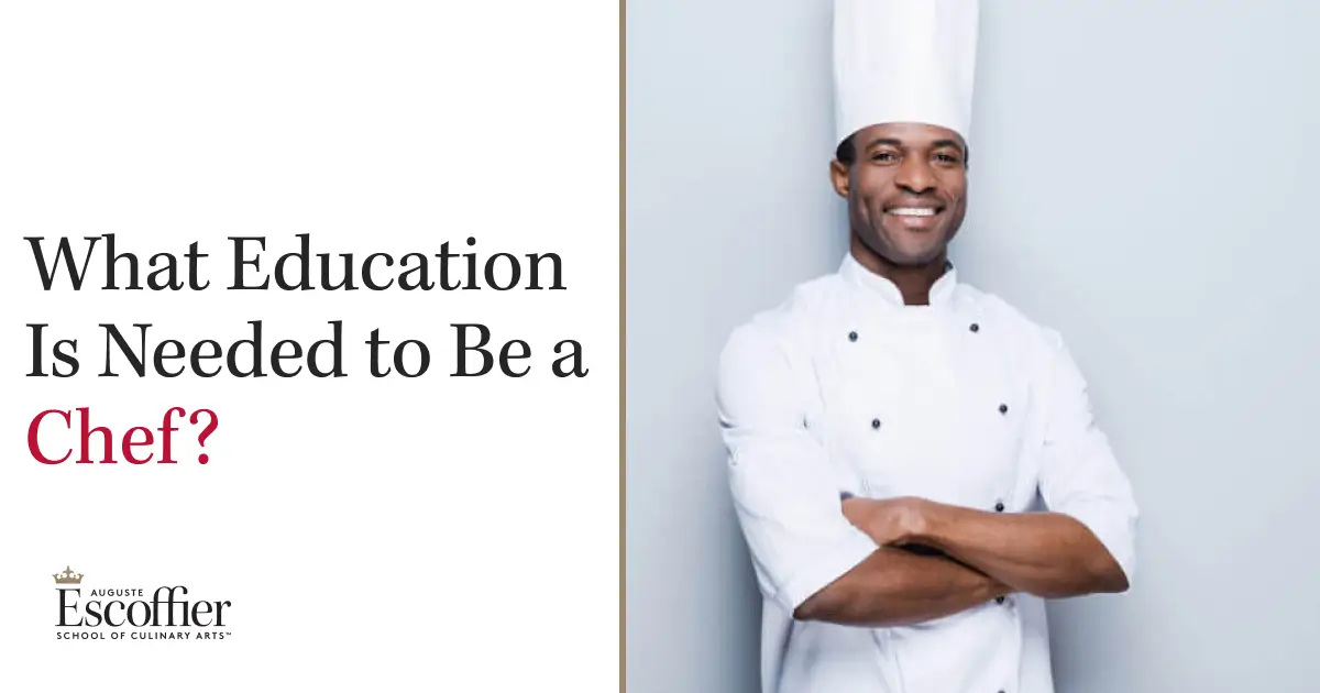 How Much Education Might You Need to Become a Chef?