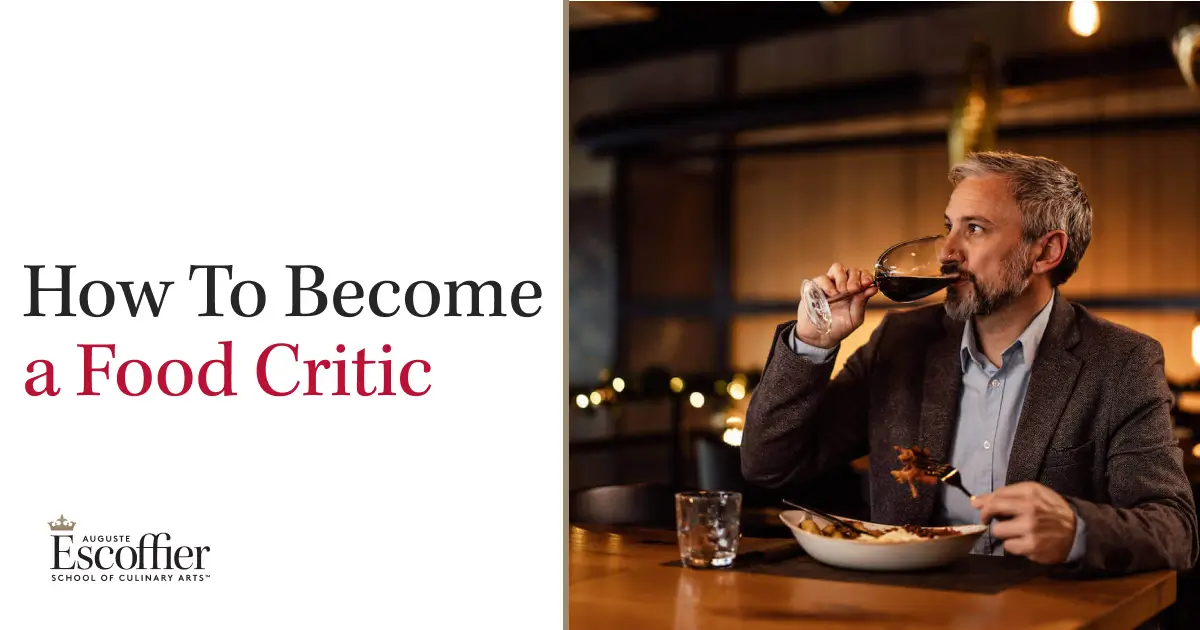 How to Become a Food Critic: A Step-By-Step Guide