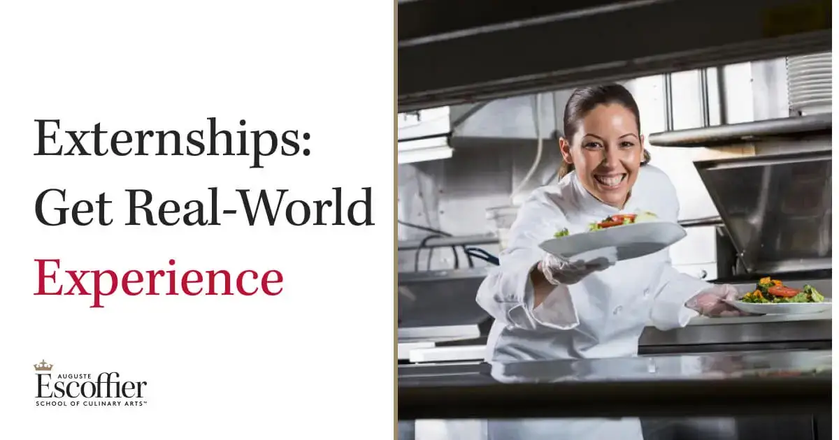 The Escoffier Externship Experience: Real-World Training in ...