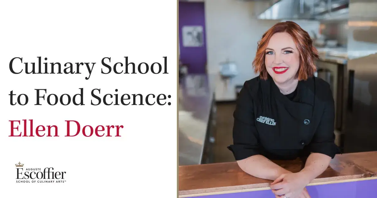 From Culinary School to Food Science: Ellen Doerr’s Career Reinvention ...